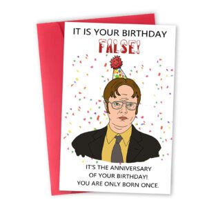 Funny The Office Birthday Card for Men Him, Dwight Schrute Birthday Card, Hilarious The Office Birthday Decorations Gifts for Friend Boyfriend, It is Your Birthday False